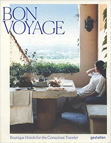 Books - Boutique Hotels For The Conscious Traveler By Gestalten And Clara Le Fort